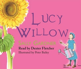 Lucy Willow (lydbok) av Sally Gardner