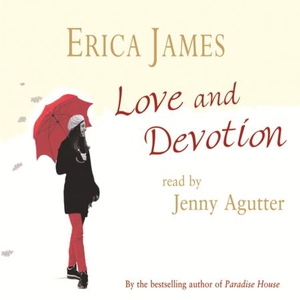 Love and Devotion (lydbok) av Erica James