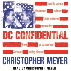 DC Confidential (lydbok) av Christopher Meyer