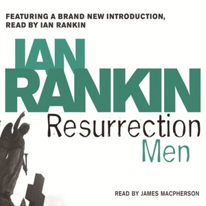 Resurrection Men (lydbok) av Ian Rankin