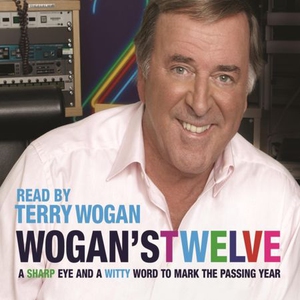 Wogan's Twelve (lydbok) av Terry Wogan, Ukjen