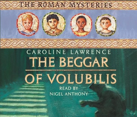 The Beggar of Volubilis - Book 14 (lydbok) av Caroline Lawrence