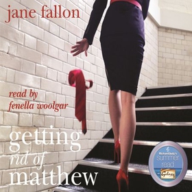 Getting Rid of Matthew (lydbok) av Jane Fallon