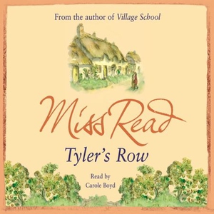 Tyler's Row (lydbok) av Miss Read
