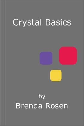 Crystal basics - How to Use Crystals to Heal Body and Mind (ebok) av Brenda Rosen
