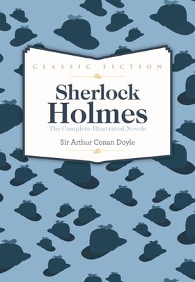 Sherlock Holmes Complete Short Stories (ebok) av Arthur Conan Doyle