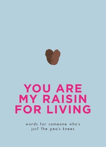 You Are My Raisin for Living (ebok) av Ukjent