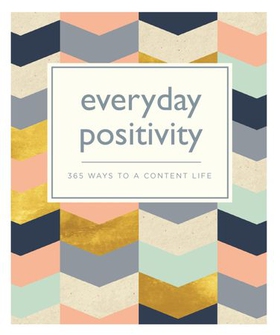 Everyday Positivity - 365 Ways to a Content Life (ebok) av Pyramid