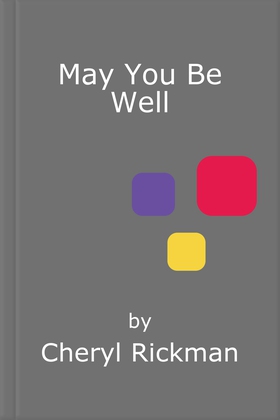 May You Be Well - Everyday Good Vibes for the Spiritual (ebok) av Cheryl Rickman