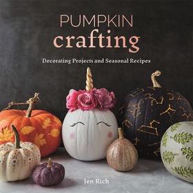 Pumpkin Crafting (ebok) av Jen Rich