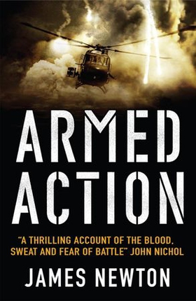 Armed Action (ebok) av Newton, Dfc, James