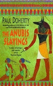 The Anubis Slayings (Amerotke Mysteries, Book 3)