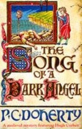 The Song of a Dark Angel (Hugh Corbett Mysteries, Book 8) - Murder and treachery abound in this gripping medieval mystery (ebok) av Paul Doherty