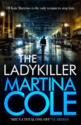 The Ladykiller - A deadly thriller filled with shocking twists (ebok) av Martina Cole