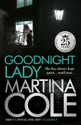 Goodnight Lady - A compelling thriller of power and corruption (ebok) av Martina Cole