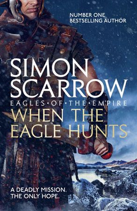 When the Eagle Hunts (Eagles of the Empire 3) (ebok) av Simon Scarrow