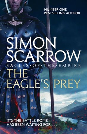 The Eagle's Prey (Eagles of the Empire 5) (ebok) av Simon Scarrow