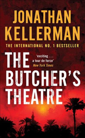 The Butcher's Theatre - An engrossing psychological crime thriller (ebok) av Jonathan Kellerman