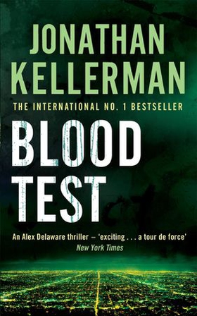 Blood Test (Alex Delaware series, Book 2) - A spellbinding psychological crime novel (ebok) av Jonathan Kellerman
