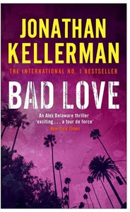 Bad Love (Alex Delaware series, Book 8) (ebok