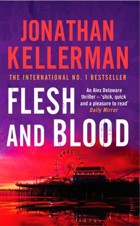 Flesh and Blood (Alex Delaware series, Book 15) - A riveting psychological thriller (ebok) av Jonathan Kellerman
