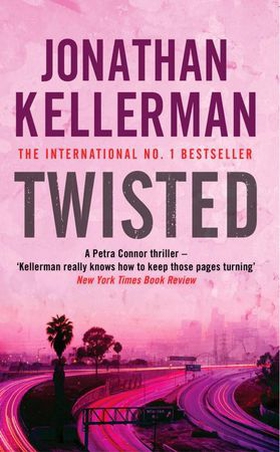 Twisted (ebok) av Jonathan Kellerman