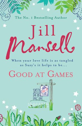 Good at Games (ebok) av Jill Mansell