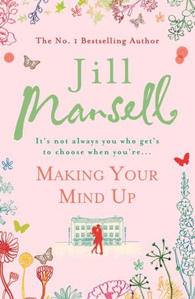 Making Your Mind Up (ebok) av Jill Mansell