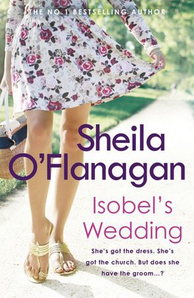 Isobel's Wedding - A bride-to-be's worst nightmare... (ebok) av Sheila O'Flanagan