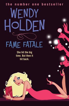 Fame Fatale (ebok) av Wendy Holden