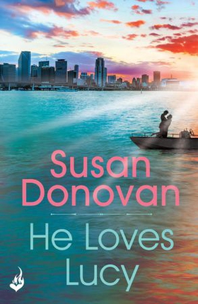 He Loves Lucy (ebok) av Susan Donovan
