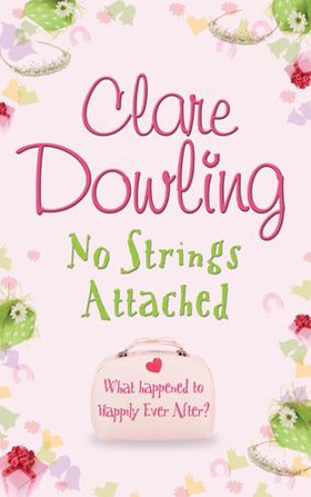 No Strings Attached (ebok) av Clare Dowling