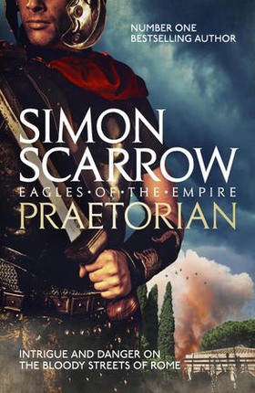 Praetorian (Eagles of the Empire 11) (ebok) av Simon Scarrow