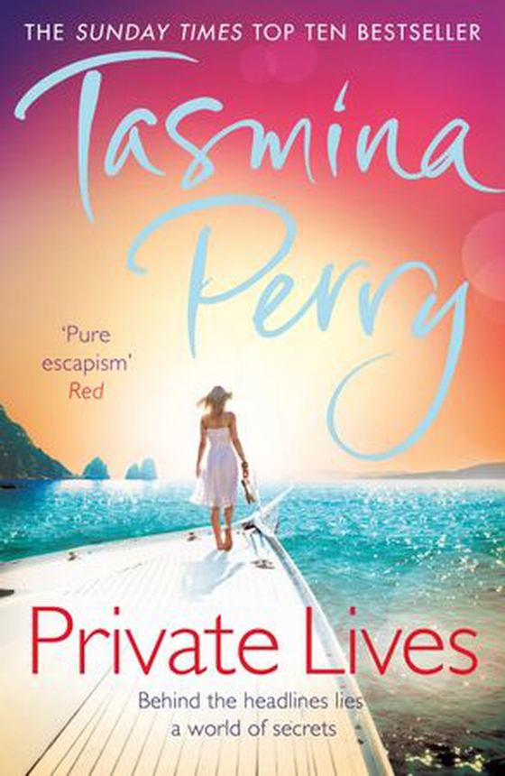 Private Lives - Behind the headlines lies a world of secrets (ebok) av Tasmina Perry