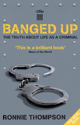 Banged Up (ebok) av Ronnie Thompson