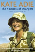 The Autobiography: The Kindness of Strangers