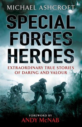 Special Forces Heroes (ebok) av Michael Ashcroft