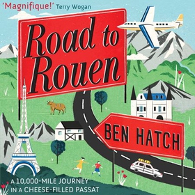 Road to Rouen (lydbok) av Ben Hatch