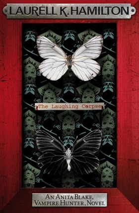 The Laughing Corpse (ebok) av Laurell K. Hamilton