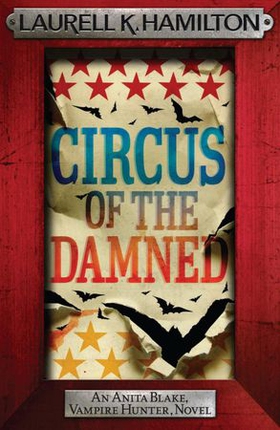 Circus of the Damned (ebok) av Laurell K. Hamilton