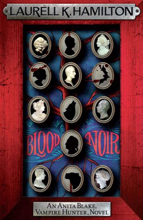 Blood Noir (ebok) av Laurell K. Hamilton