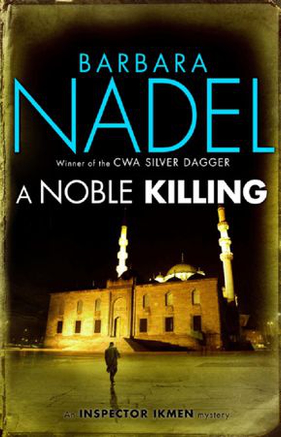 A Noble Killing (Inspector Ikmen Mystery 13)