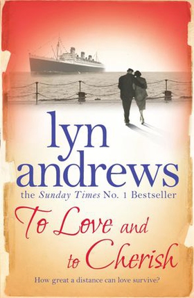 To Love and to Cherish - A moving saga of family, ambition and love (ebok) av Lyn Andrews
