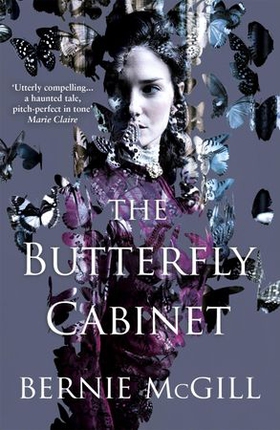 The Butterfly Cabinet (ebok) av Bernie McGill