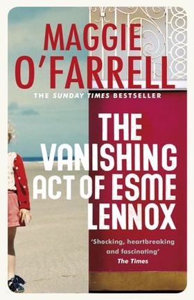 The Vanishing Act of Esme Lennox (ebok) av Maggie O'Farrell