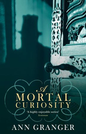 A Mortal Curiosity (Inspector Ben Ross Mystery 2) - A compelling Victorian mystery of heartache and murder (ebok) av Ann Granger