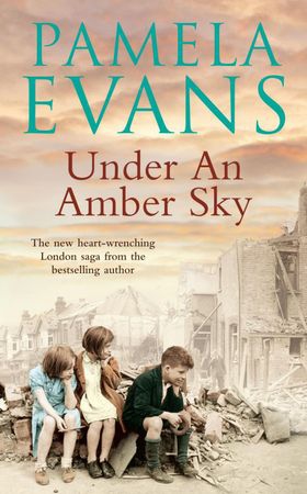 Under an Amber Sky - Family, friendship and romance unite in this heart-warming wartime saga (ebok) av Pamela Evans