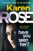 Have You Seen Her? (The Raleigh Series)