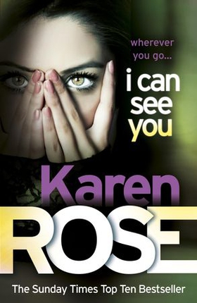I Can See You (The Minneapolis Series Book 1) (ebok) av Karen Rose