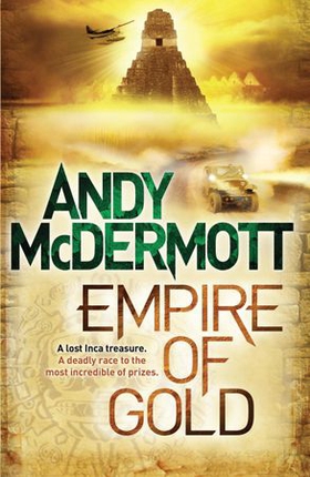 Empire of Gold (Wilde/Chase 7) (ebok) av Andy McDermott
